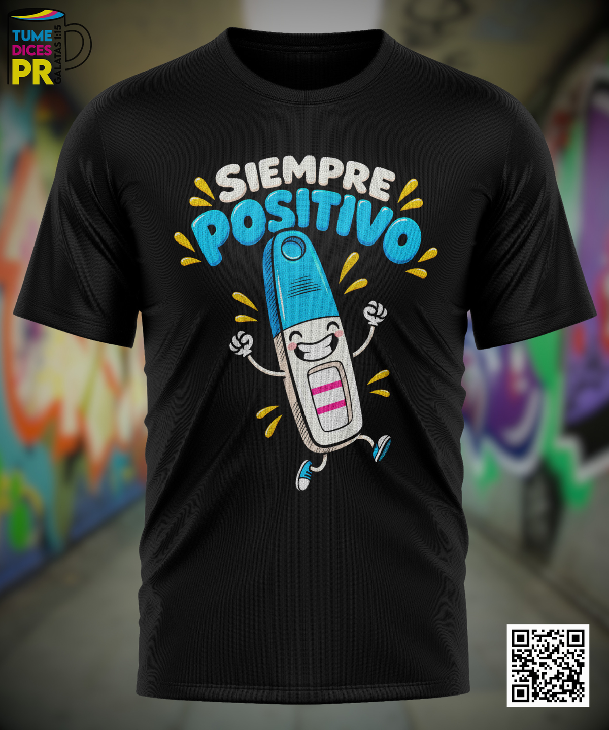 SIEMPRE POSITIVO Camiseta