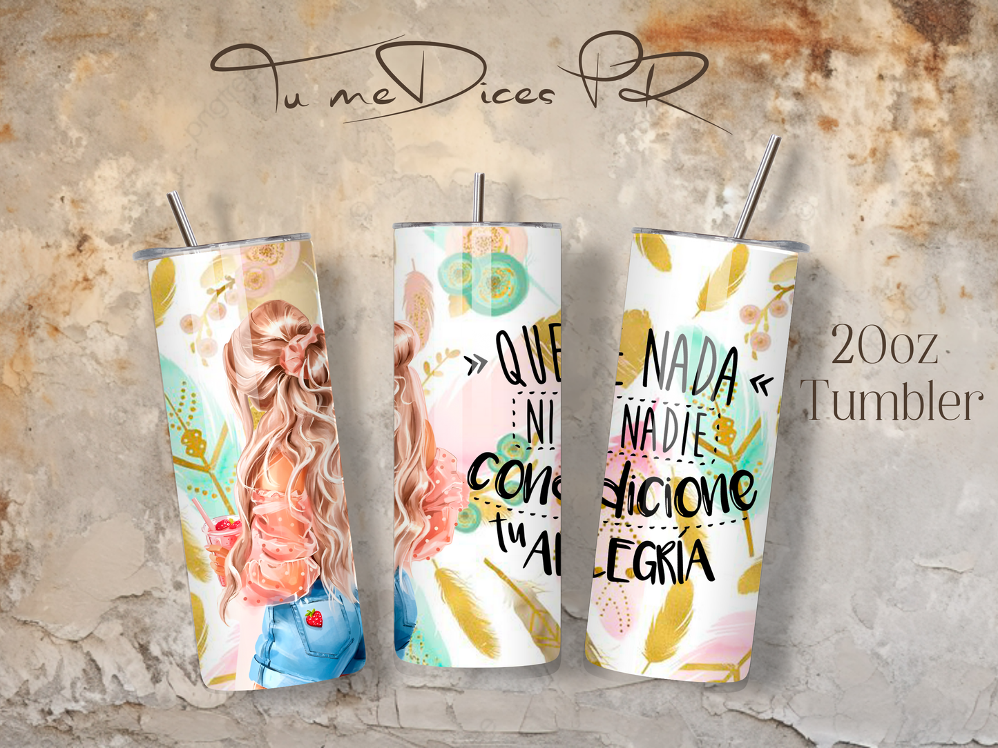 MENSAJES POSITIVOS Skinny Tumbler