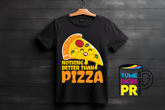 Camiseta NADA MEJOR QUE LA PIZZA