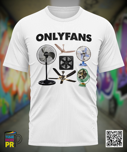 ONLY FANS Camiseta