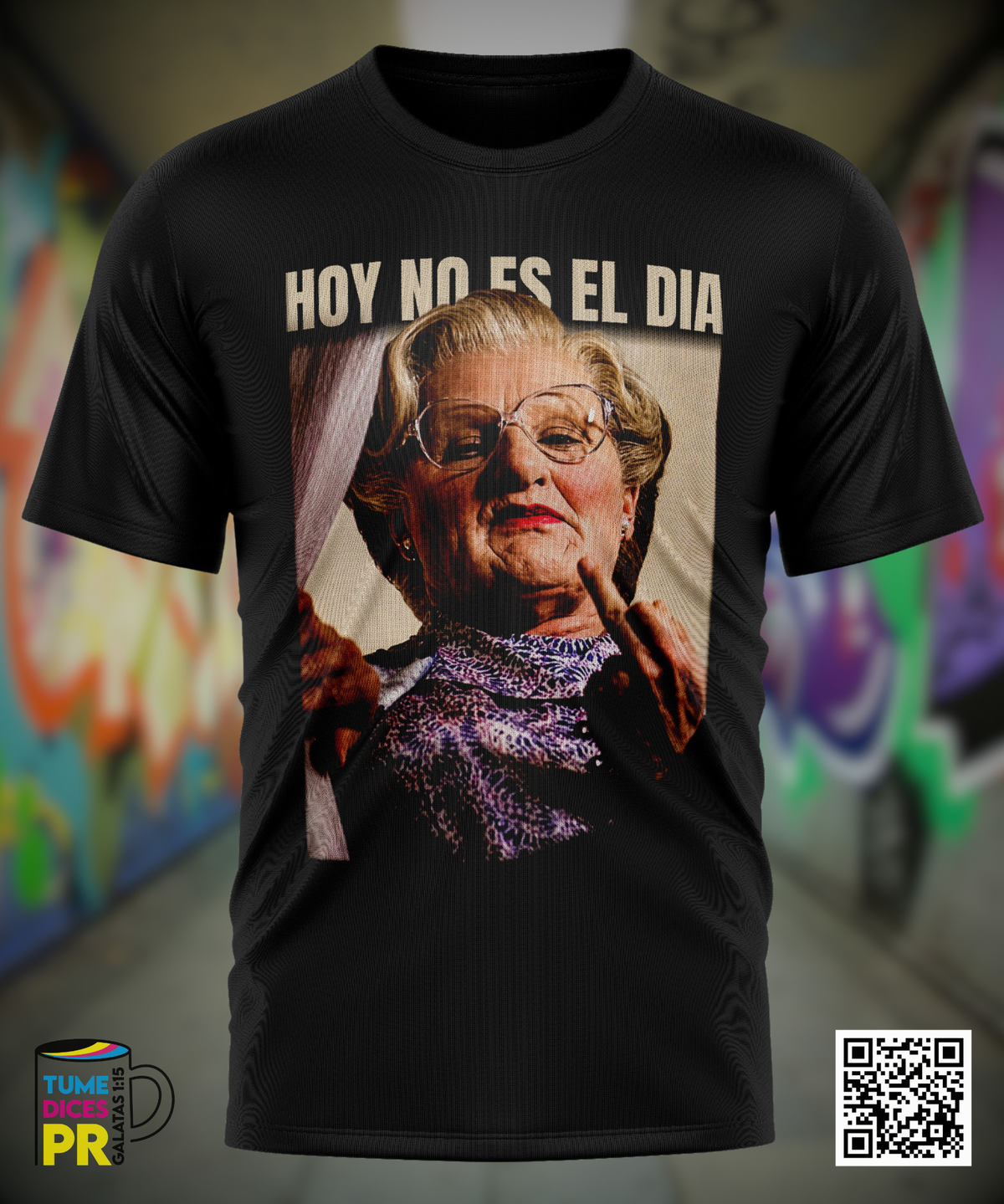 HOY NO ES EL DIA Camiseta